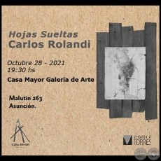 Hojas Sueltas - Carlos Rolandi - 28 Octubre 2021